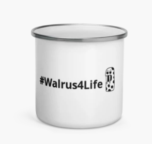 The one and only #Walrus4Life original